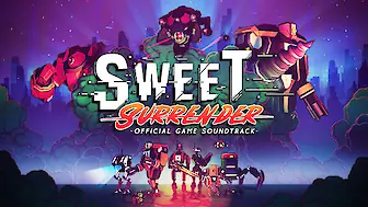 Sweet Surrender (PC, PS5)